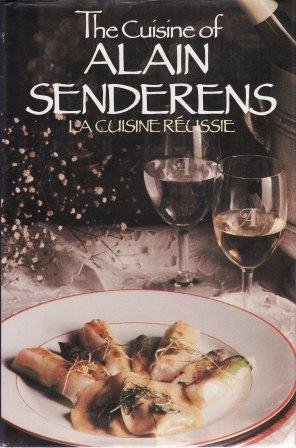 9780333422816: The Cuisine of Alain Senderens