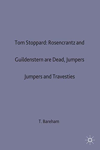 Stock image for Tom Stoppard: "Rosencrantz and Guildenstern Are Dead", "Jumpers" and "Travesties" (Casebook) for sale by Revaluation Books