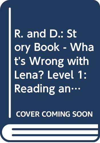 Stock image for Story Book - What's Wrong with Lena? (Level 1) (R & D) for sale by Goldstone Books