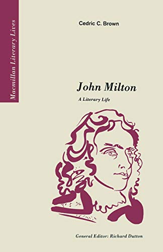 9780333425169: John Milton: A Literary Life (Literary Lives)