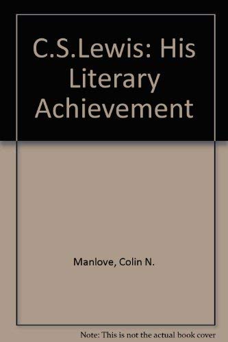 9780333425206: C.S.Lewis: His Literary Achievement
