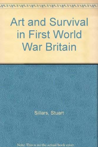 Imagen de archivo de Art and Survival in First World War Britain a la venta por WorldofBooks