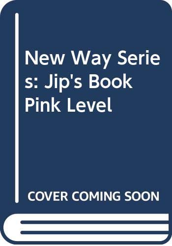 Stock image for Jip's Book (Pink Level) (New Way Series) for sale by WorldofBooks