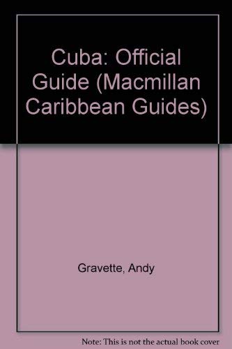 Stock image for Cuba: Official Guide (Macmillan Caribbean Guides) for sale by AwesomeBooks