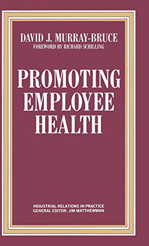 Beispielbild fr Promoting Employee Health zum Verkauf von PsychoBabel & Skoob Books
