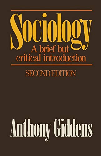 Beispielbild fr Sociology: A brief but critical introduction zum Verkauf von WorldofBooks