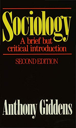 Imagen de archivo de Sociology: A Brief but Critical Introduction: A brief but critical introduction a la venta por SecondSale