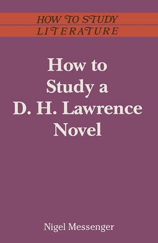 Stock image for How to Study a D.H. Lawrence Novel (How to Study Literature) for sale by WorldofBooks