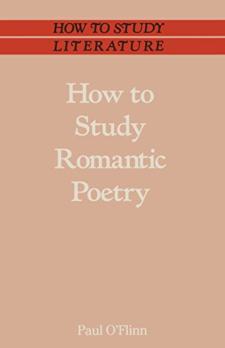 Stock image for How to Study Romantic Poetry (How to Study Literature) for sale by Wonder Book