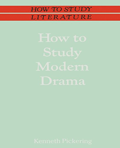 Stock image for How to Study Modern Drama (How to Study Literature) for sale by WorldofBooks