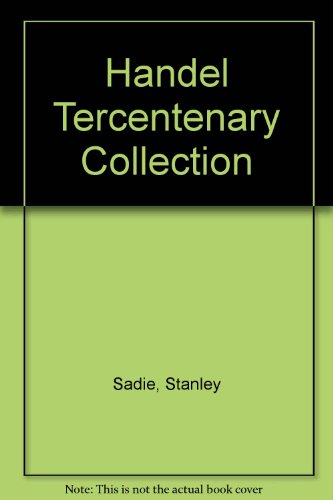 Handel: Tercentenary Collection (9780333428825) by Sadie, Stanley; Hicks, Anthony