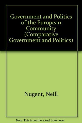 Imagen de archivo de Government and Politics of the European Community (Comparative Government and Politics) a la venta por Wonder Book