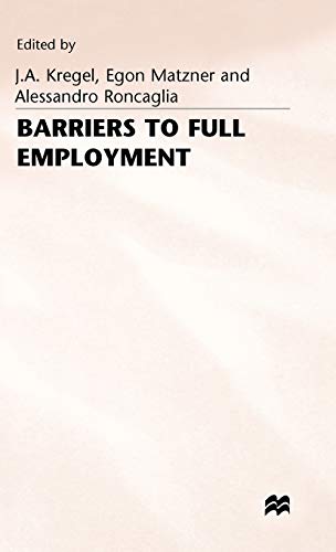 Beispielbild fr Barriers to Full Employment: Papers from a Conference Sponsored by the Labour Market Policy Section of the International Institute of Management of the Wissenschaftszentrum of Berlin zum Verkauf von Anybook.com