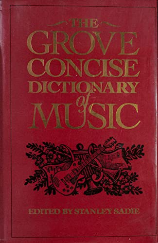 Imagen de archivo de The Grove Concise Dictionary of Music a la venta por WorldofBooks