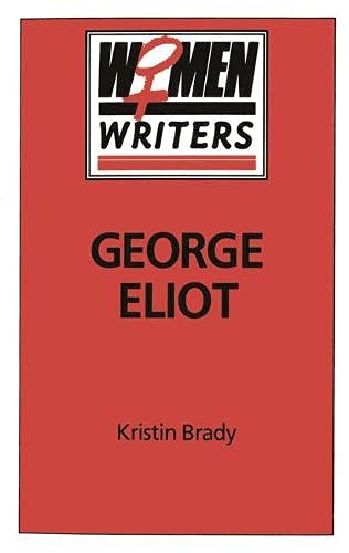 Stock image for George Eliot (Women Writers S.) for sale by Reuseabook