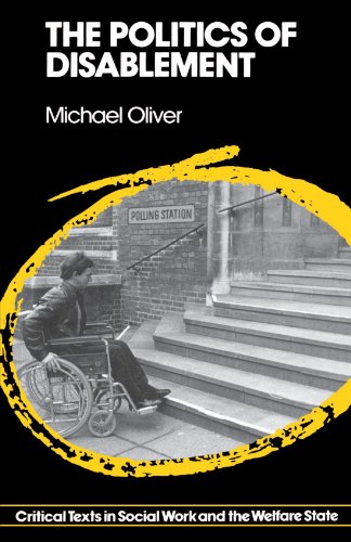 Beispielbild fr The Politics of Disablement (Critical texts in social work & the welfare state) zum Verkauf von WorldofBooks