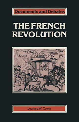 Imagen de archivo de The French Revolution: 6 (Documents and Debates Extended Series) a la venta por WorldofBooks