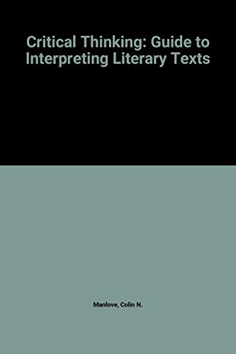 9780333435236: Critical Thinking: Guide to Interpreting Literary Texts