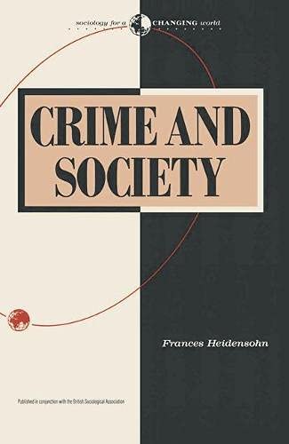 9780333435274: Crime and Society (Sociology for a changing world)