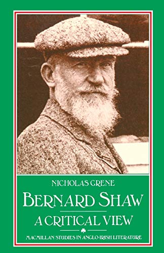 Stock image for Bernard Shaw: A Critical View (Studies in Anglo-Irish Literature) for sale by AwesomeBooks