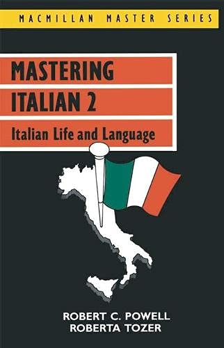 Beispielbild fr Mastering Italian 2: Italian Life and Language (Macmillan Master Series (Languages)) zum Verkauf von AwesomeBooks