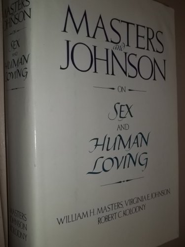 Imagen de archivo de Masters and Johnson on Sex and Human Loving a la venta por Hawking Books