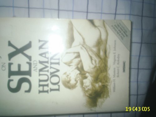 Beispielbild fr Masters & Johnson On Sex And Human Loving zum Verkauf von WorldofBooks