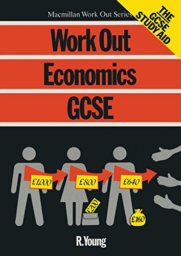 Beispielbild fr Work Out Economics GCSE (Macmillan Work Out S.) zum Verkauf von AwesomeBooks