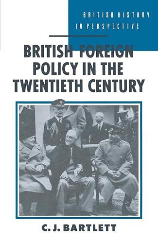 9780333437698: British Foreign Policy in the Twentieth Century (British History in Perspective)