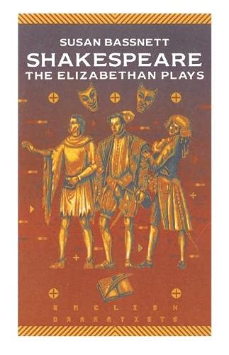 9780333437827: Shakespeare: The Elizabethan Plays (English Dramatists S.)