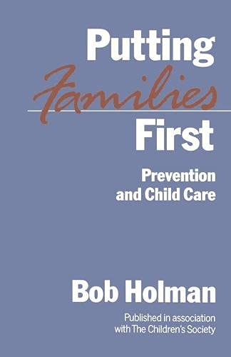9780333437933: Putting Families First: Prevention and Child Care