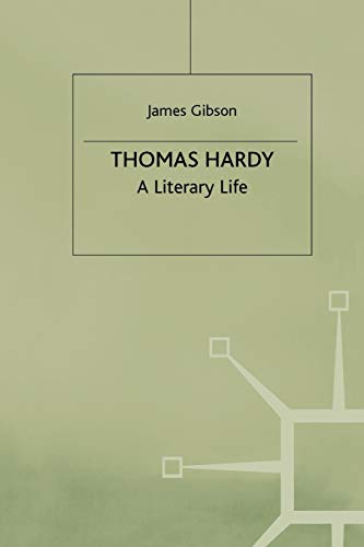 Thomas Hardy: A Literary Life (Literary Lives) (9780333438312) by Gibson, J.