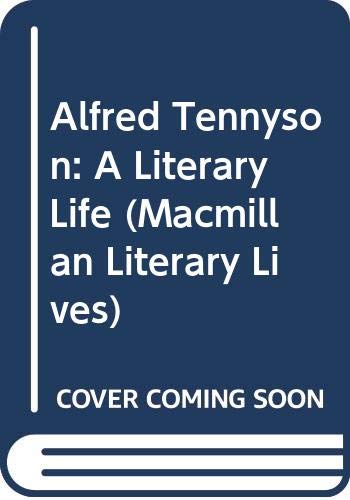 Alfred Tennyson: A Literary Life (Macmillan Literary Lives) (9780333438329) by LeonÃ©e Ormond