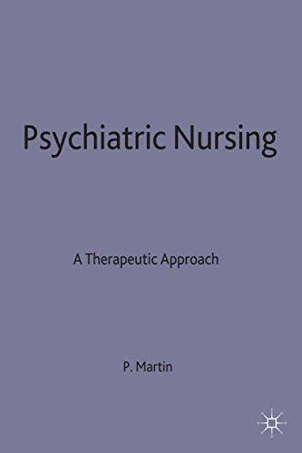 Stock image for Psychiatric Nursing: A Therapeutic Approach for sale by WorldofBooks