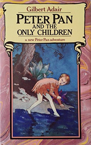 Stock image for Peter Pan and the Only Children for sale by WorldofBooks