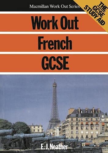 Stock image for Work Out French GCSE (Macmillan Work Out S.) for sale by AwesomeBooks