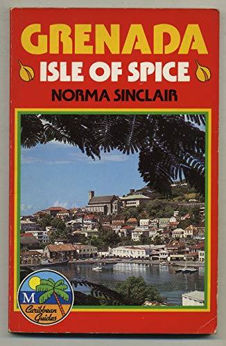 9780333440162: Grenada, Isle of Spice (M Caribbean Guides)