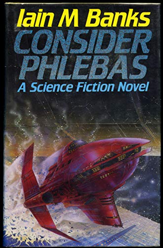 Beispielbild fr Consider Phlebas [The Culture 1] zum Verkauf von Arapiles Mountain Books - Mount of Alex