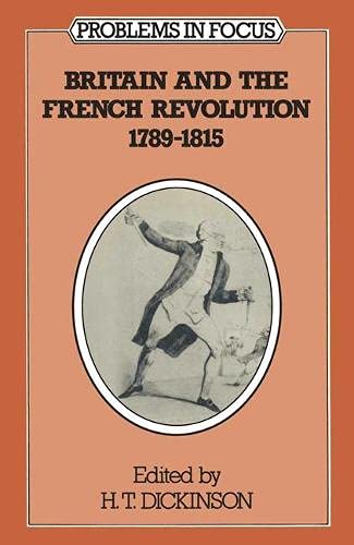 Stock image for Britain and the French Revolution, 1789-1815 (Problems in focus series) for sale by Phatpocket Limited