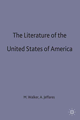 9780333443279: The Literature of the United States of America: 7 (Macmillan History of Literature)