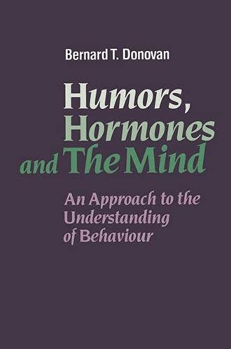 Beispielbild fr Humours, Hormones and the Mind zum Verkauf von Bahamut Media