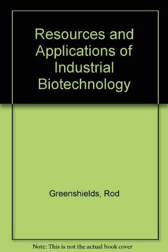 Beispielbild fr Resources and Applications of Industrial Biotechnology zum Verkauf von Anybook.com