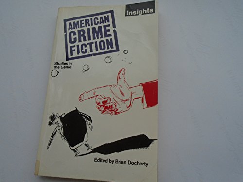 9780333444771: American Crime Fiction