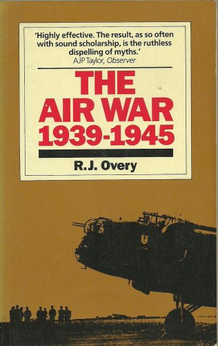 9780333444962: The Air War, 1939-45