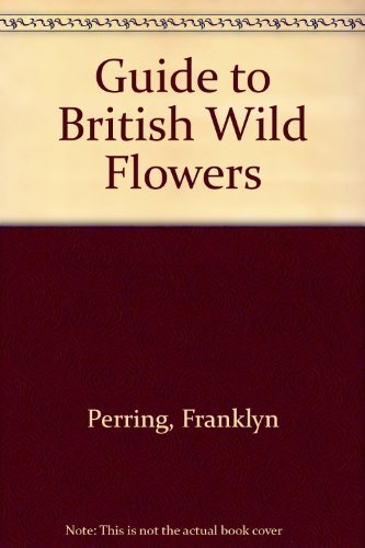 The Macmillan Field Guide to British Wildflowers