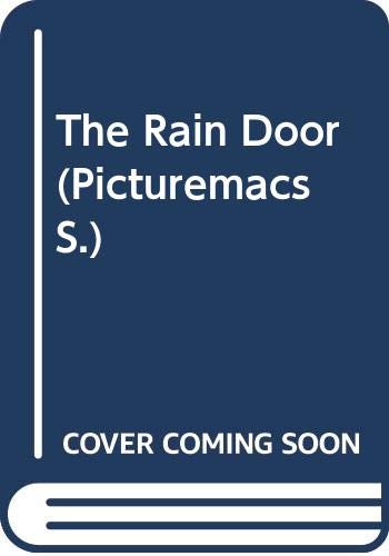 Beispielbild fr The Rain Door (Picturemac) zum Verkauf von MusicMagpie