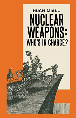 Beispielbild fr Nuclear Weapons: Who  s in Charge? zum Verkauf von WorldofBooks