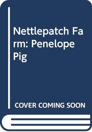 Stock image for Penelope Pig (Nettlepatch Farm) for sale by WorldofBooks