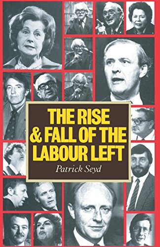 Stock image for The Rise and Fall of the Labour Left for sale by WorldofBooks