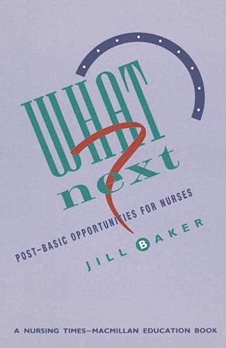 What Next? Post-Basic Opportunities for Nurses